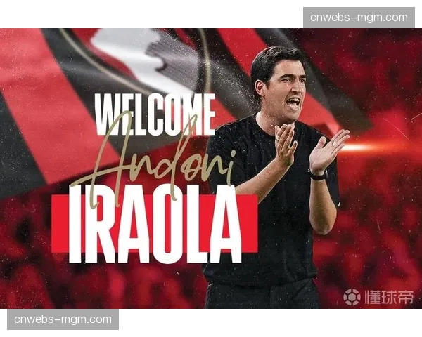 官方：伯恩茅斯主帅伊劳拉与俱乐部续约至2028年